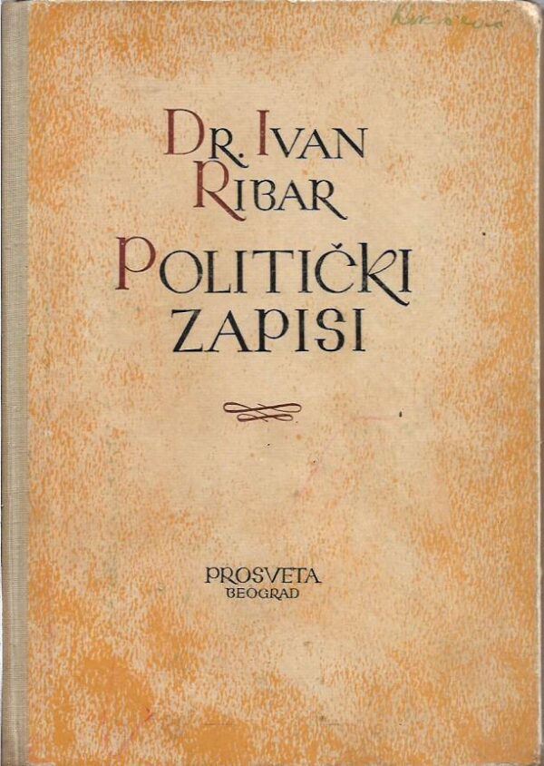 dr. ivan ribar: politički zapisi