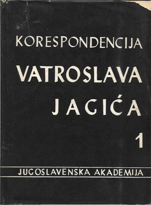 petar skok (ur.): korespondencija vatroslava jagića, knjiga 1.