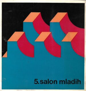 ratko petrić (ur.): 5. salon mladih 1972.