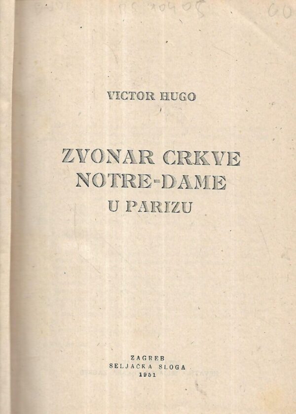 victor hugo: zvonar crkve notre-dame u parizu