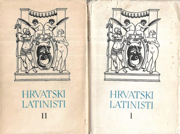 pet stoljeća hrvatske književnosti 2: hrvatski latinisti (1-2)
