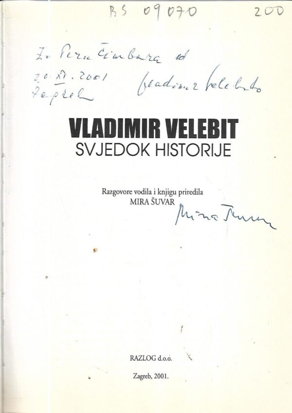 mira Šuvar: vladimir velebit - svjedok historije sa potpisom