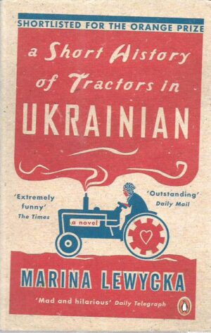 marina lewycka: a short history of tractors in ukrainian