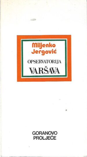 miljenko jergović: opservatorija varšava