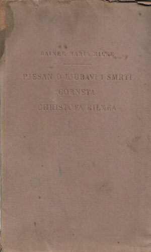 rainer maria rilke: pjesan o ljubavi i smrti