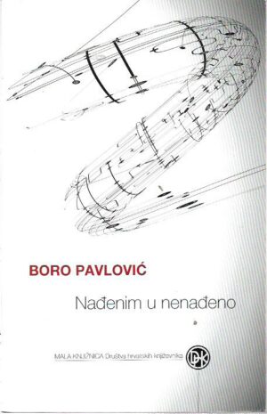 boro pavlović: nađenim u nenađeno