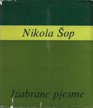 nikola Šop: izabrane pjesme