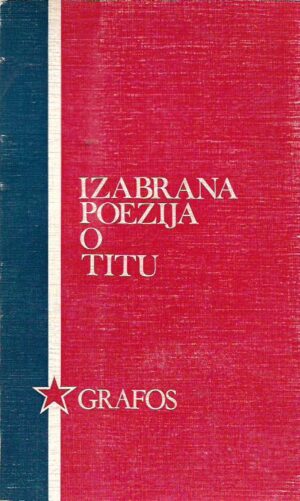 vito marković: izabrana poezija o titu