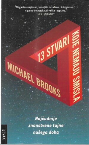 michael brooks: 13 stvari koje nemaju smisla