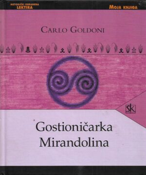 carlo goldoni: gostioničarka mirandolina