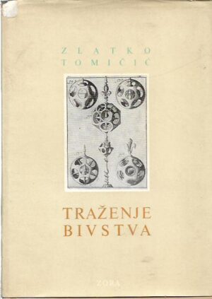 zlatko tomičić: traženje bivstva