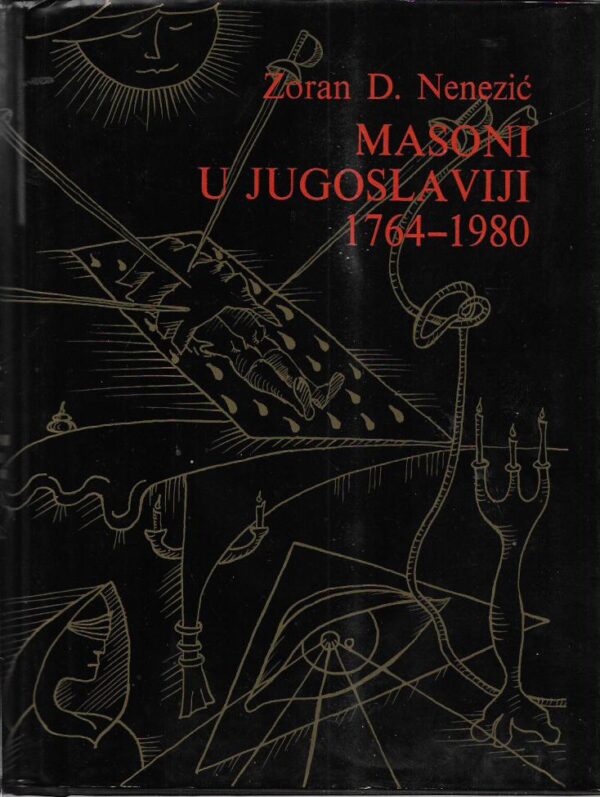 zoran d. nenezić: masoni u jugoslaviji (1764-1980)