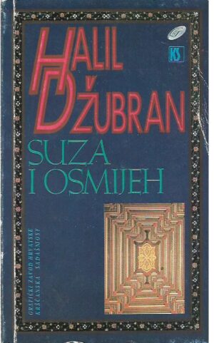 halil džubran: suza i osmijeh