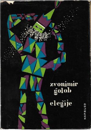 zvonimir golob: elegije