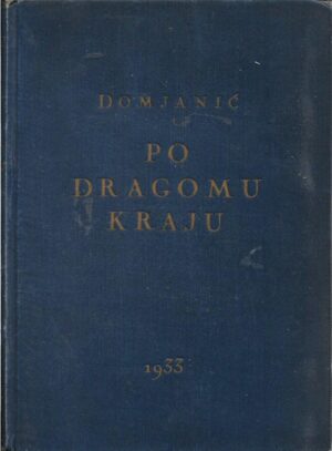 dragutin domjanić: po dragomu kraju