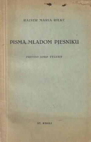 rainer maria rilke: pisma mladom pjesniku