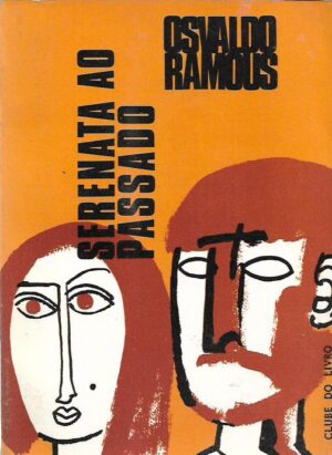 osvaldo ramous: serenata ao passado