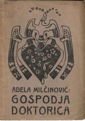 adela milčinović: gospođa doktorica - dio prvi - sestra marija-liza