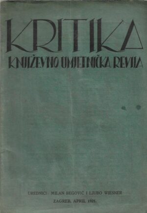 milan begović (ur.), ljubo wiesner (ur.): kritika - književno-umjetnička revija - godina ii - broj 4