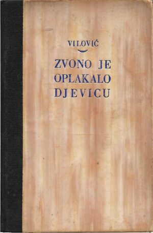 Đuro vilović: zvono je oplakalo djevicu