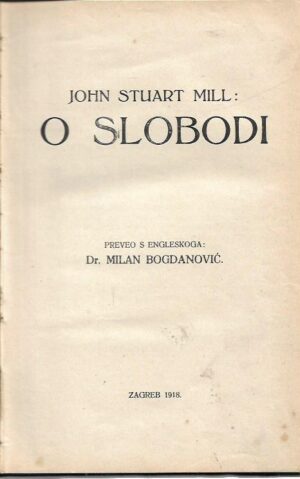 john stuart mill: o slobodi