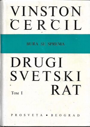 winston s. churchill: drugi svjetski rat i/vi - bura se sprema