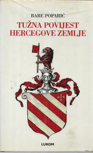 bare poparić: tužna povijest hercegove zemlje 1437.-1482.