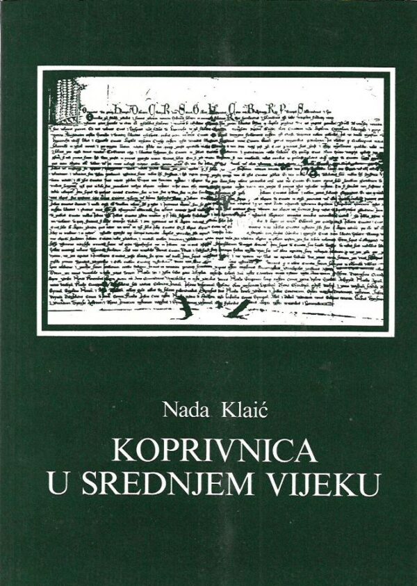 nada klaić: koprivnica u srednjem vijeku