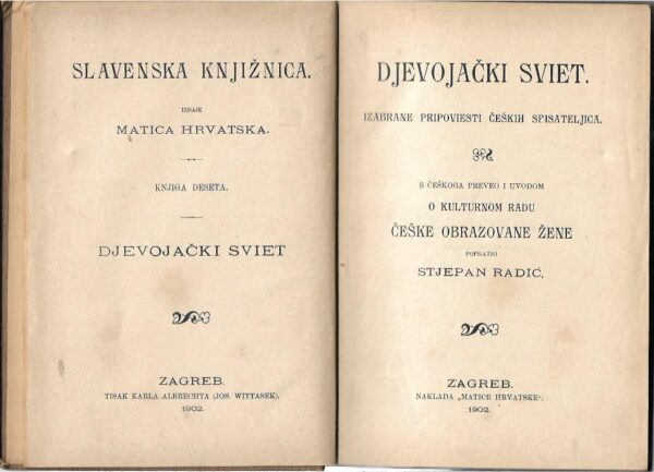 stjepan radić (ur.): djevojački sviet - izabrane pripoviesti čeških spisateljica