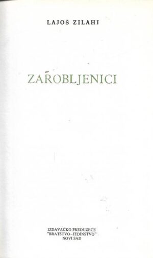 lajos zilahy: zarobljenici