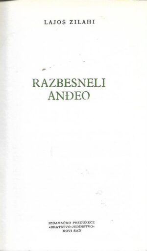 lajos zilahy: razbešneli anđeo