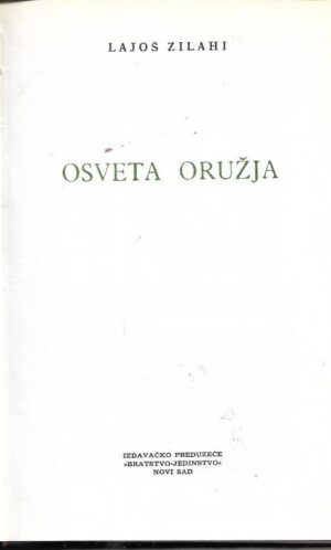 lajos zilahy: osveta oružja