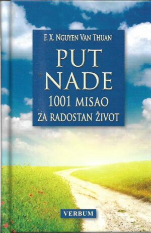 f. x. nguyen van thuan: put nade - 1001 misao za radostan život