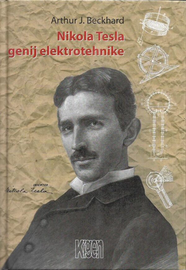 arthur j. beckhard: nikola tesla genij elektronike