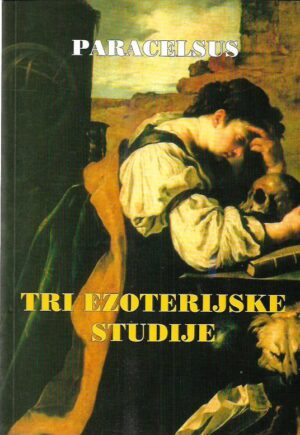 paracelsus: tri ezoterijske studije