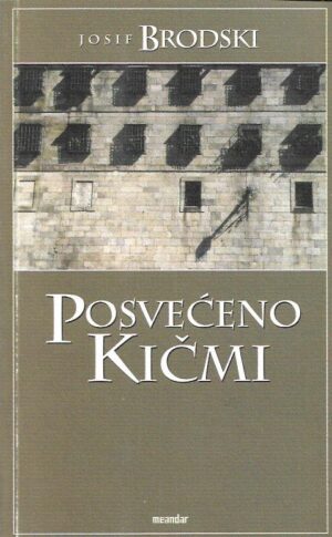 josif brodski: posvećeno kičmi