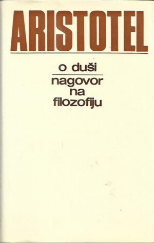 aristotel: o duši - nagovor na filozofiju