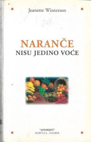 jeanette winterson: naranče nisu jedino voće