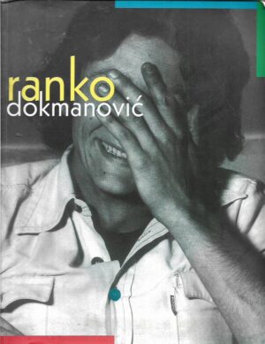 ljubica dujmović kosovac (ur.), ranko dokmanović (ur.): ranko dokmanović