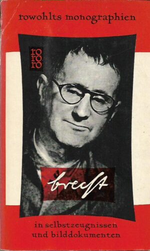 kurt kusenberg (ur.): bertol brecht - in selbstzeugnissen und bilddokumenten dargestellt von marianne kesting