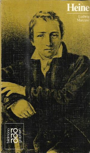 wolfgang muller (ur.): heinrich heine -  mit selbstzeugnissen und bilddokumenten dargestellt von ludwig marcuse