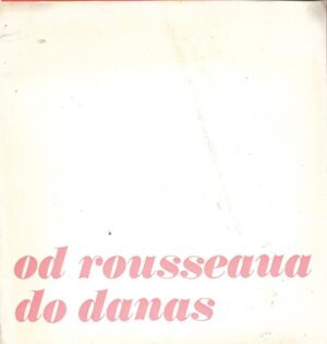 boris kelemen (ur.): od rousseaua do danas - francuska naivna umjetnost, katalog izložbe 1970.