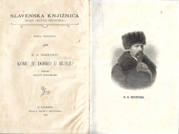 nikolay alekseyevich nekrasov: komu je dobro u rusiji?