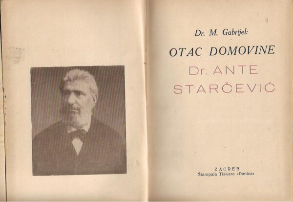 m. gabrijel: otac domovine dr. ante starčević