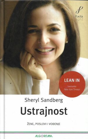 sheryl sandberg: ustrajnost - Žene, poslovi i vođenje