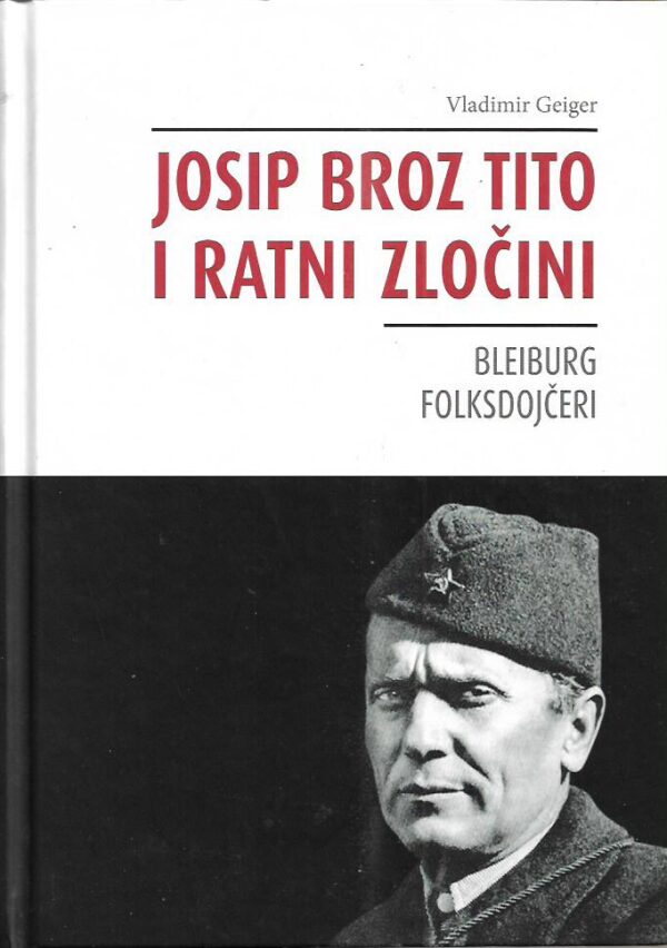 vladimir geiger: josip broz tito i ratni zločini