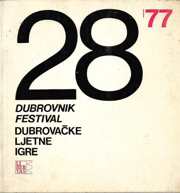 tomo vlahutin (ur.): dubrovnik festival - dubrovačke ljetne igre 28 - '77