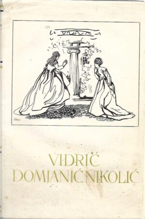 pet stoljeća hrvatske književnosti 74: vidrić, domjanić, nikolić