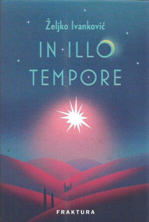 Željko ivanković: in illo tempore