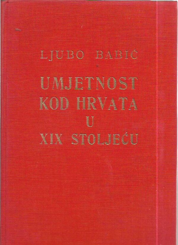 ljubo babić: umjetnost kod hrvata u xix stoljeću